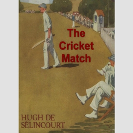 The cricket match
