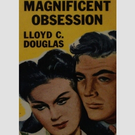 Magnificent obsession