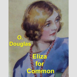Eliza for common