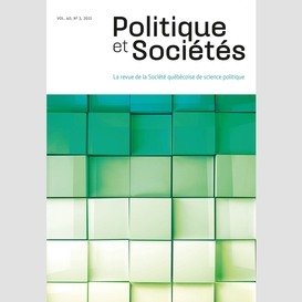 Politique et sociétés. vol. 40 no. 3,  2021