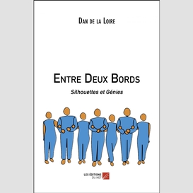 Entre deux bords