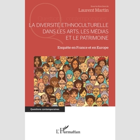 La diversité ethnoculturelle dans les arts, les médias et le patrimoine