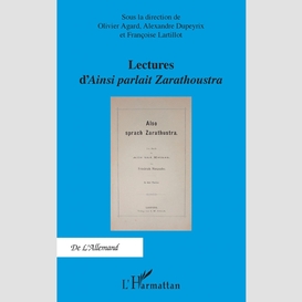 Lectures d'<em>ainsi parlait zarathoustra</em>