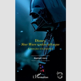 Disney, star wars contre-attaque