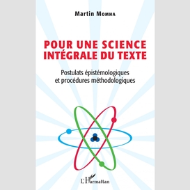 Pour une science intégrale du texte