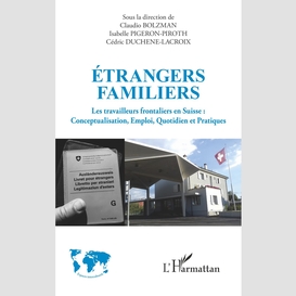 Étrangers familiers