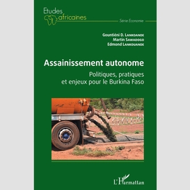 Assainissement autonome. politiques, pratiques et enjeux pour le burkina faso