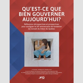 Qu'est-ce que bien gouverner aujourd'hui?