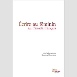 Écrire au féminin au canada français