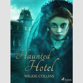 The haunted hotel