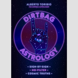 Dirtbag astrology