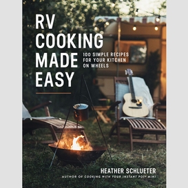 Rv cooking made easy