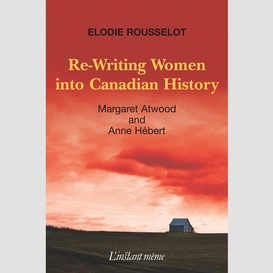 Re-writing women into canadian history