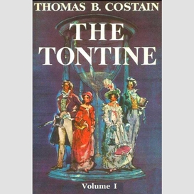 The tontine, volume 1