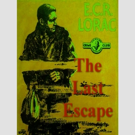 The last escape