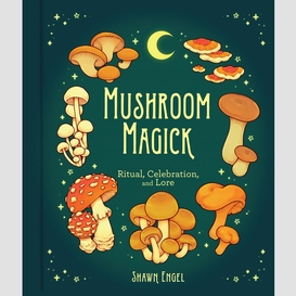Mushroom magick