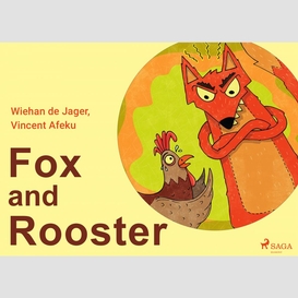 Fox and rooster