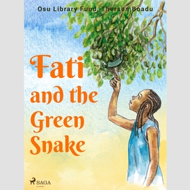 Fati and the green snake