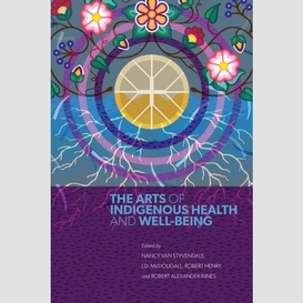 The arts of indigenous health and well-being