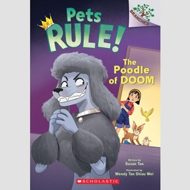 The poodle of doom: a branches book (pets rule! #2)