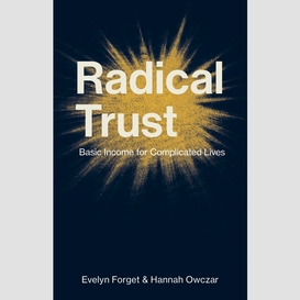Radical trust