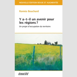 Y a-t-il un avenir pour les régions?