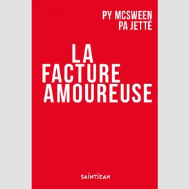 Facture amoureuse (la)