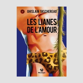 Les lianes de l'amour