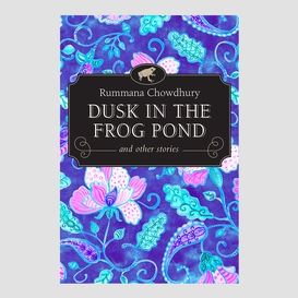Dusk in the frog pond and other stories