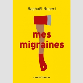 Mes migraines