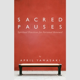 Sacred pauses