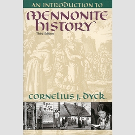 An introduction to mennonite history