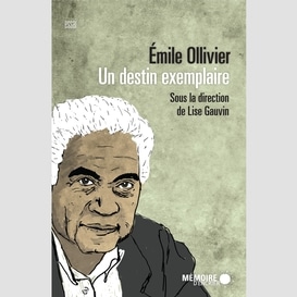 Émile ollivier. un destin exemplaire