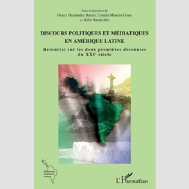 Discours politiques et médiatiques en amérique latine