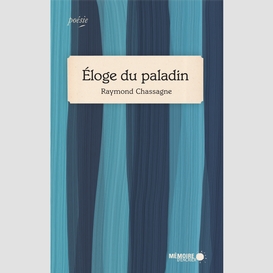 Éloge du paladin