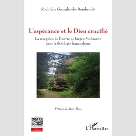 L'espérance et le dieu crucifié