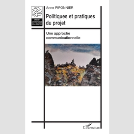 Politiques et pratiques du projet