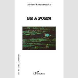 Be a poem