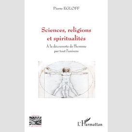 Sciences, religions et spiritualités