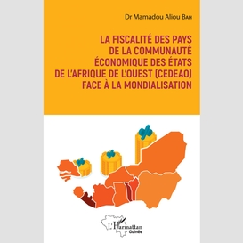 La fiscalité des pays de la communauté économique des états de l'afrique