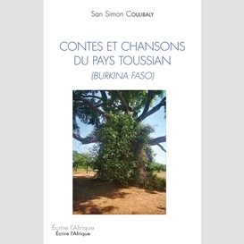 Contes et chansons du pays toussian (burkina faso)