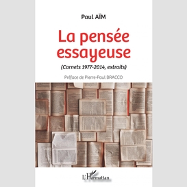 La pensée essayeuse