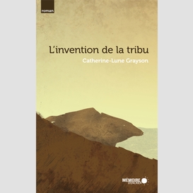 L'invention de la tribu