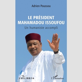 Le président mahamadou issoufou