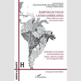 Habiter les villes latino-américaines