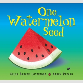 One watermelon seed