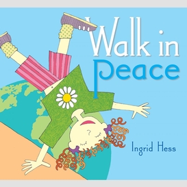 Walk in peace