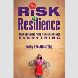 From risk to resilience