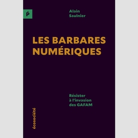 Barbares numeriques (les)