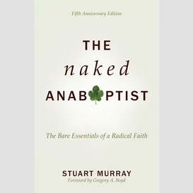 The naked anabaptist